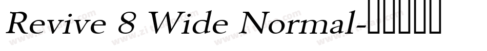 Revive 8 Wide Normal字体转换